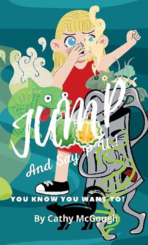 JUMP AND SAY P.U.! HARDCOVER EDITION BOOK 3