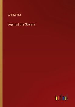 Against the Stream