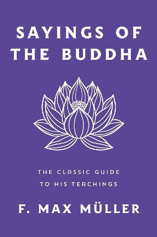 Sayings of the Buddha