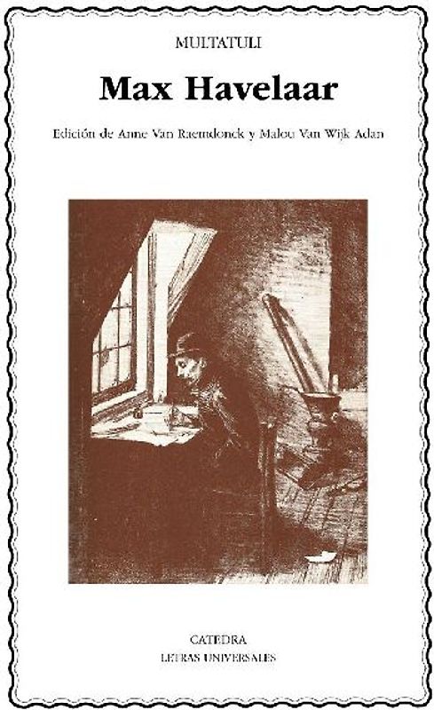 Max Havelaar o Las subastas de café de la Compañía Neerlandesa de Comercio