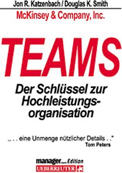 TEAMS. Der Schlüssel zur Hochleistungsorganisation