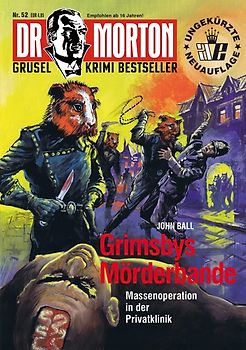 Dr. Morton 52: Grimsbys Mörderbande
