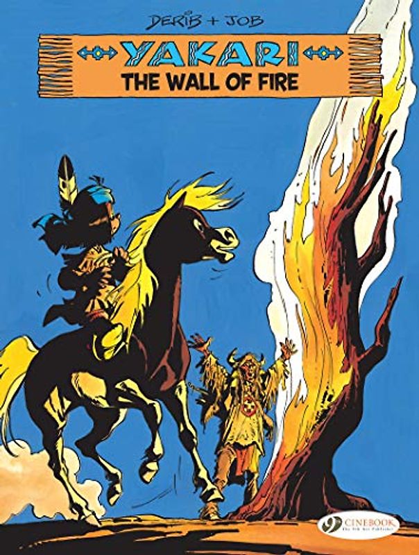 The Wall of Fire (Yakari, Band 18)