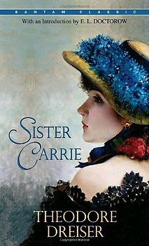 Sister Carrie - Theodore Dreiser