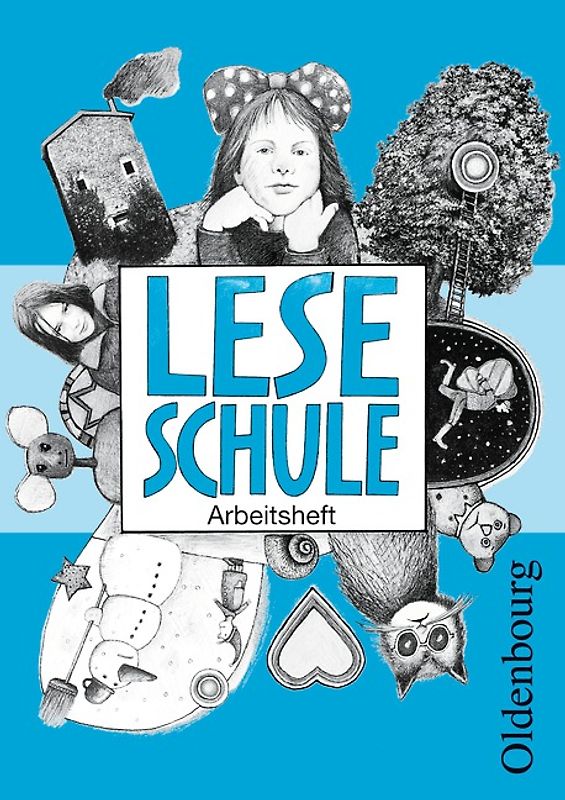 Leseschule Fibel - Für die neue Grundschule in Bayern: Leseschule Fibel, Ausgabe Bayern, neue Rechtschreibung, Arbeitsheft