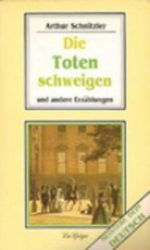 Die Toten schweigen. Und andere Erzählungen