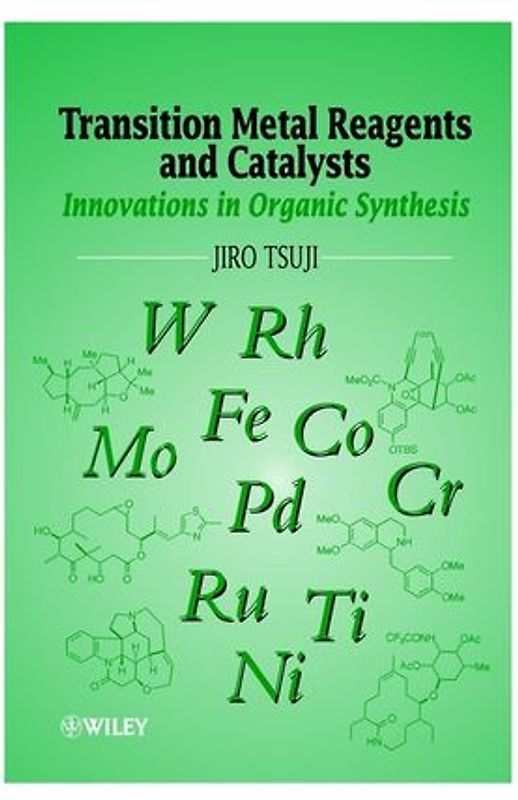 Transition Metal Reagents and Catalysts