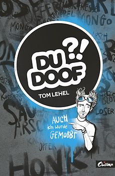Du Doof?! - Das Buch gegen Mobbing für Kinder