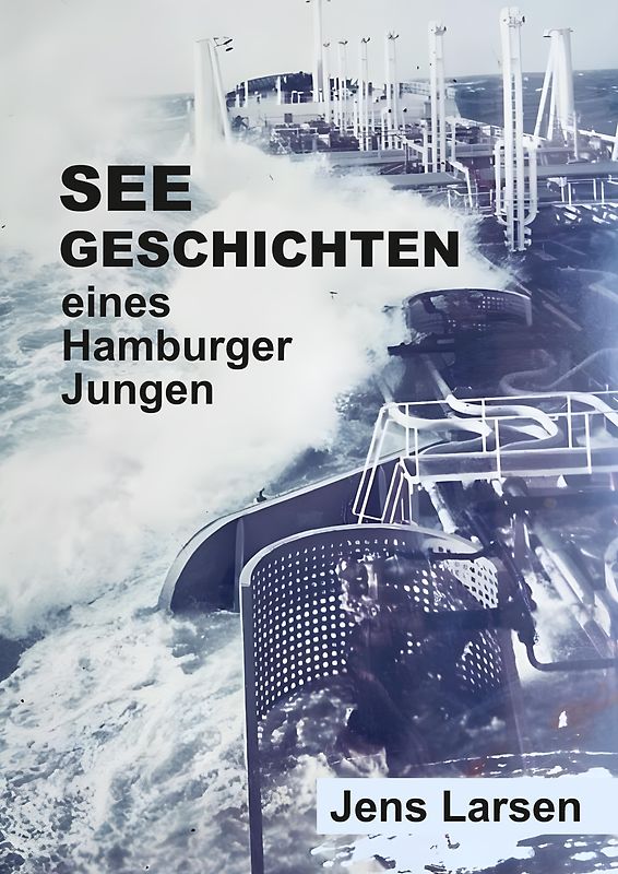 Seegeschichten eines Hamburger Jungen