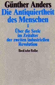 Die Antiquiertheit des Menschen