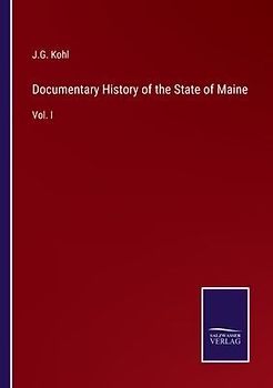 Documentary History of the State of Maine