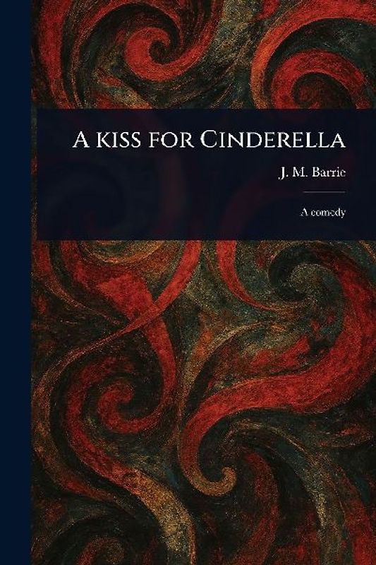 A Kiss for Cinderella