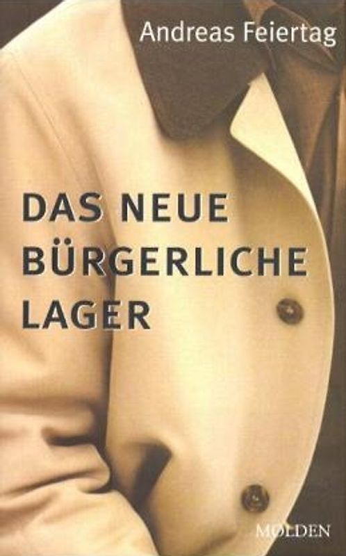 Das neue bürgerliche Lager. Neuorientierung im bürgerlichen Lager