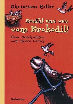 Erzähl uns was vom Krokodil!