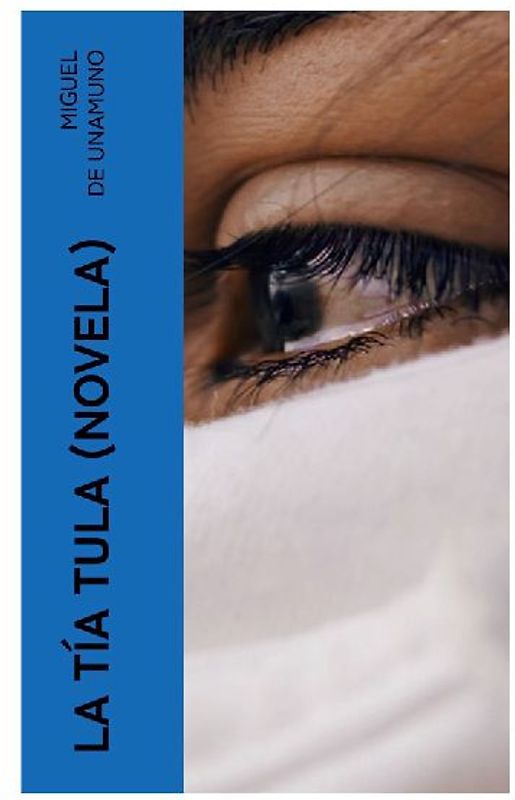 La Tía Tula (Novela)