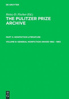 The Pulitzer Prize Archive. Nonfiction Literature / General Nonfiction Award 1962 - 1993