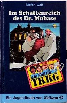TKKG / Im Schattenreich des Dr. Mubase
