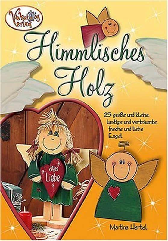 Himmlisches Holz