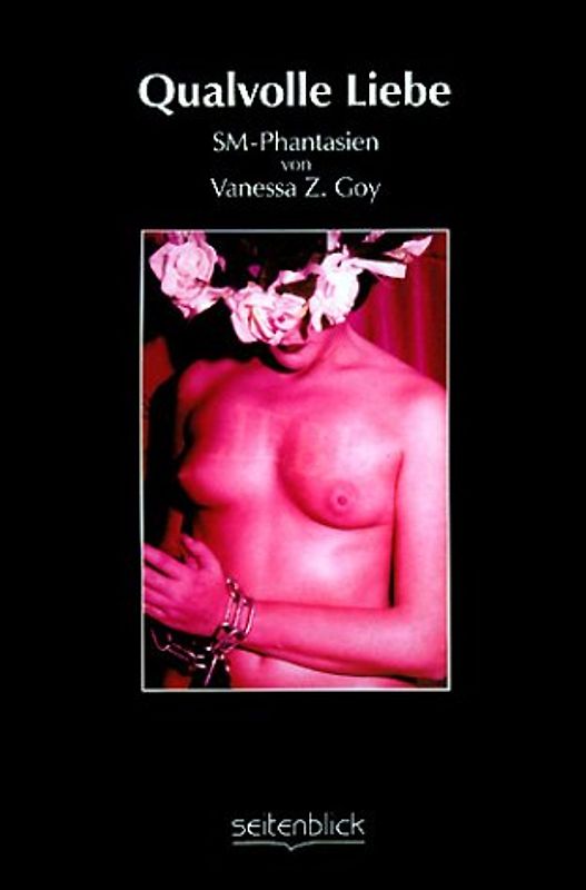 Qualvolle Liebe