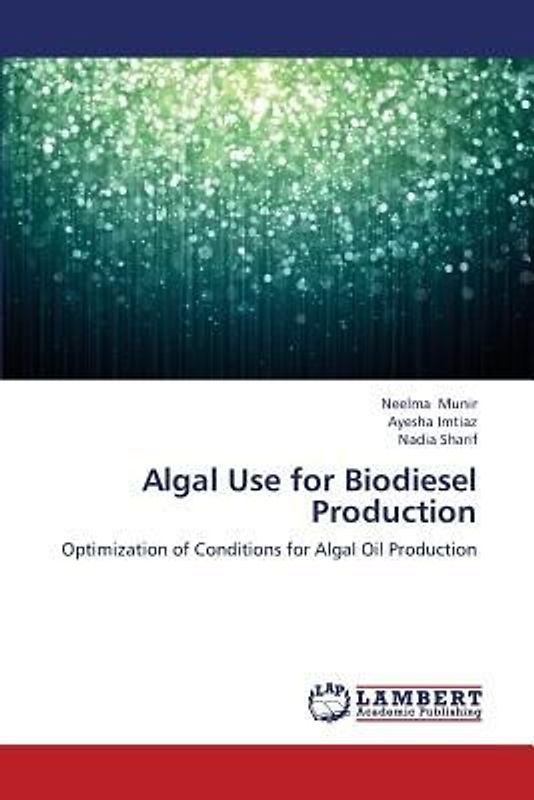 Algal Use for Biodiesel Production