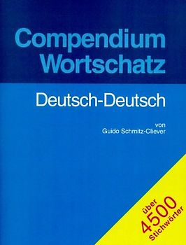 Compendium Wortschatz Deutsch-Deutsch