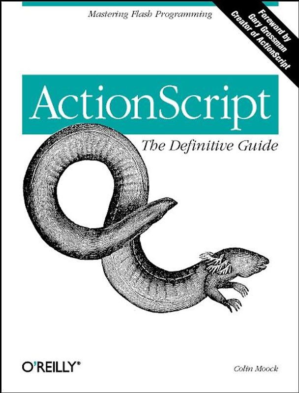 ActionScript: The Definitive Guide. Mastering Flash Programming