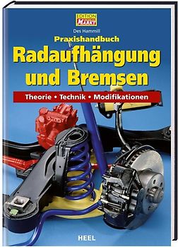 Praxishandbuch Radaufhängung und Bremsen