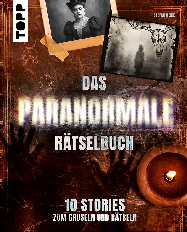 Das paranormale Rätselbuch – 10 Stories zum Gruseln und Rätseln