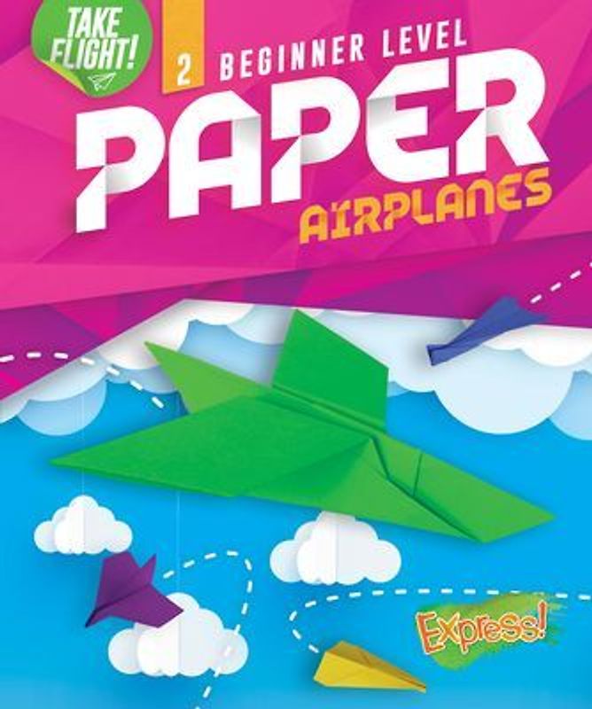 Beginner Level Paper Airplanes