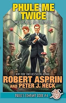 Phule Me Twice (Phule’s Company, Band 4)