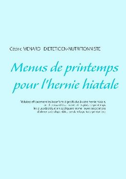 Menus de printemps pour l'hernie hiatale