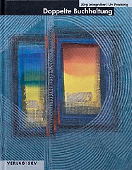 Doppelte Buchhaltung. Theorie und Aufgaben