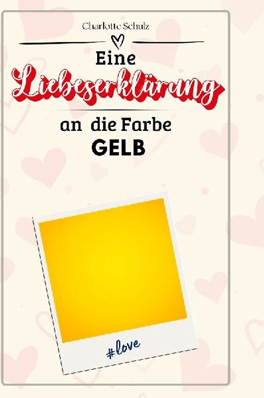 Eine Liebeserklärung an  die Farbe Gelb