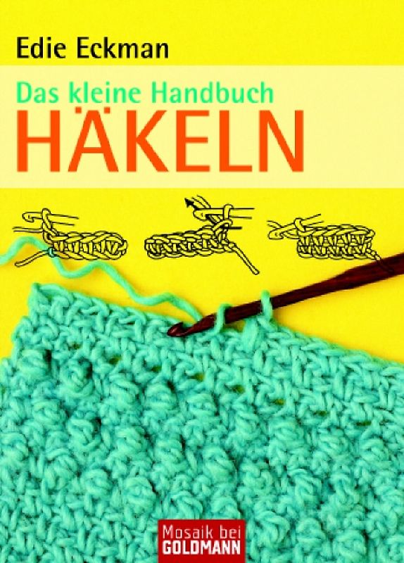 Das kleine Handbuch Häkeln