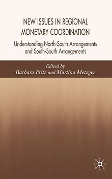New Issues in Regional Monetary Coordination