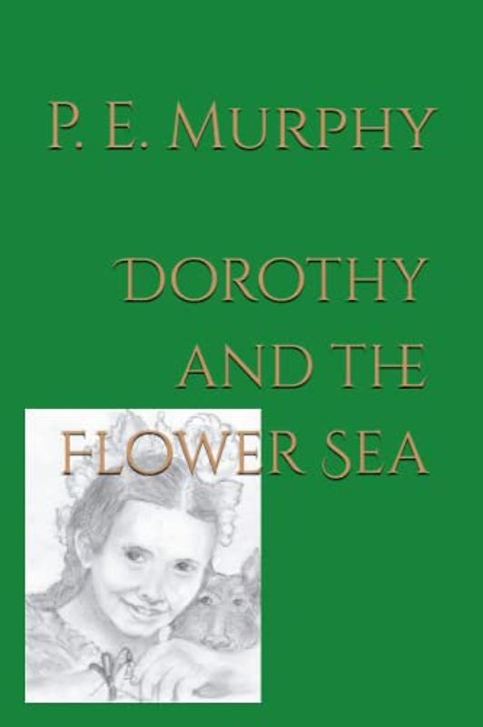 Dorothy and the Flower Sea