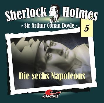 Arthur Conan Doyle - Sherlock Holmes 05-die Sechs Napoleons