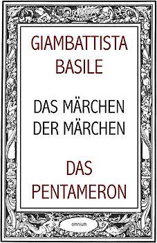 Das Märchen der Märchen oder Das Pentameron