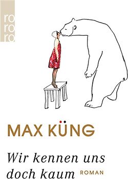 Wir kennen uns doch kaum