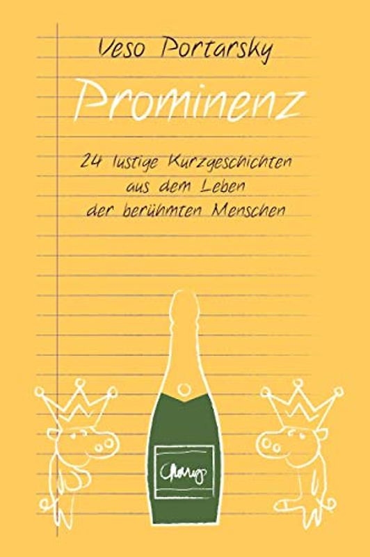 PROMINENZ: 24 Geschichten aus dem Leben der berühmten Menschen