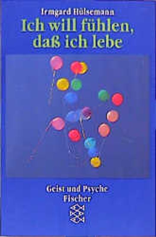 Ich will fühlen, dass ich lebe