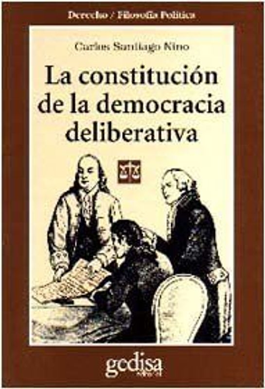 La constitución de la democracia deliberativa