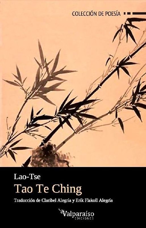 Tao te ching : el libro del camino y la virtud