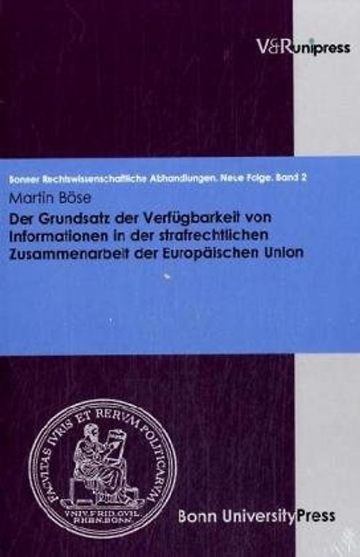 Der Grundsatz der Verfügbarkeit von Informationen in der strafrechtlichen Zusammenarbeit der Europäischen Union
