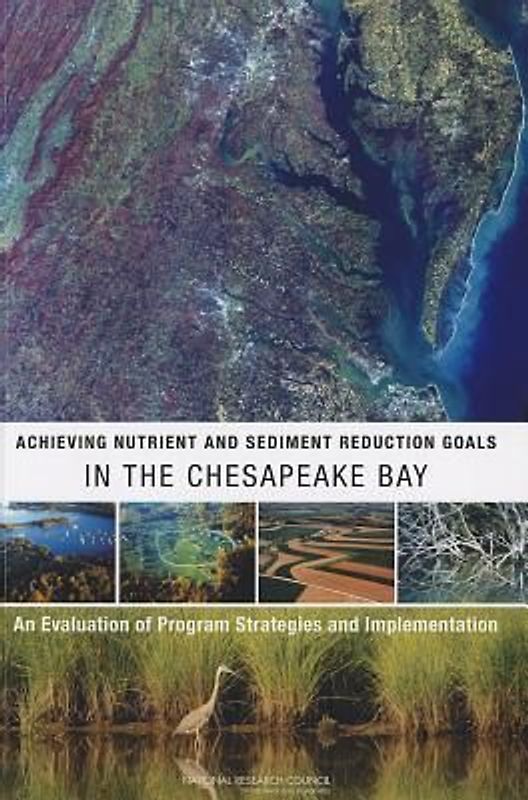 Achieving Nutrient and Sediment Reduction Goals in the Chesapeake Bay