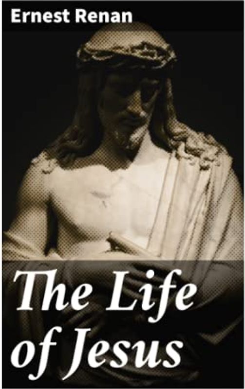 The Life of Jesus
