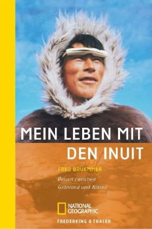 Mein Leben mit den Inuit