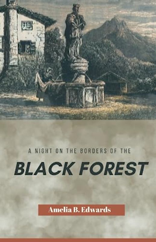 A Night on the Borders of the Black Forest: Annotated