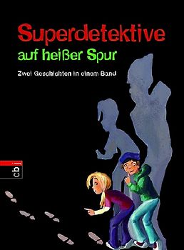 Superdetektive auf heißer Spur