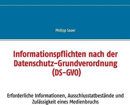 Informationspflichten nach der Datenschutz-Grundverordnung (DS-GVO)